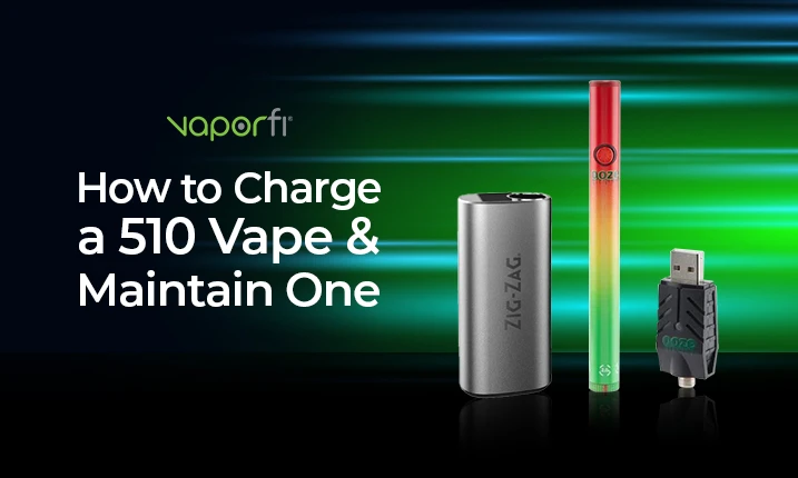 Vaporfi How to Charge a 510