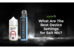 salt nic devices and best settings