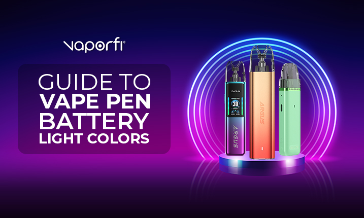 1763_9_guide-to-vape-pen-battery-light-colors