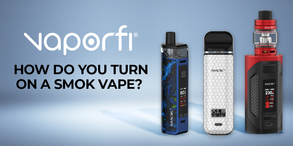 HOW TO USE A SMOK VAPE?