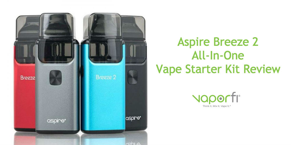 Aspire Breeze 2 All-In-One Vape Starter Kit Review
