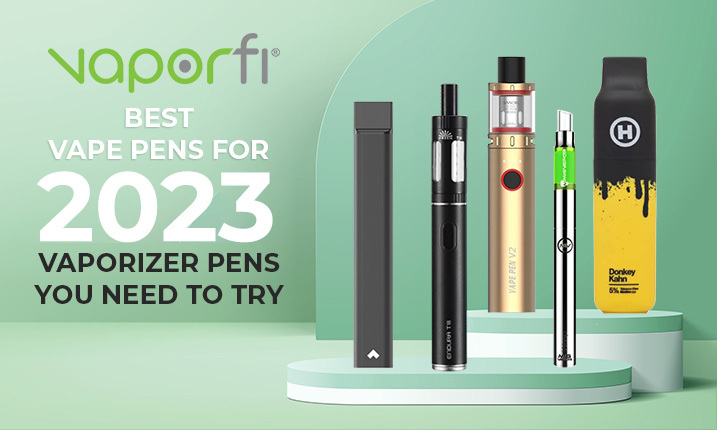 Best Vape Pens for 2024: Vaporizer Pens You Need To Try