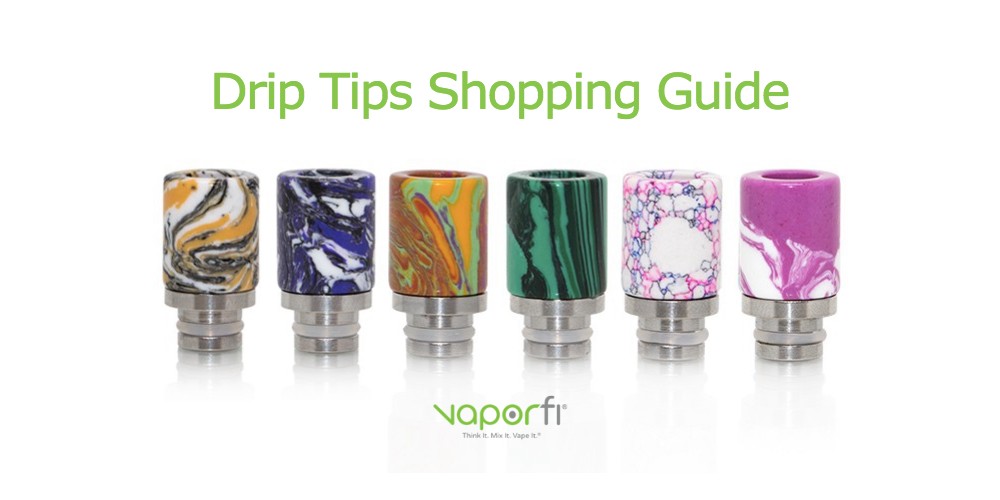 Best Drip Tips for Your Vape: 2019 Edition