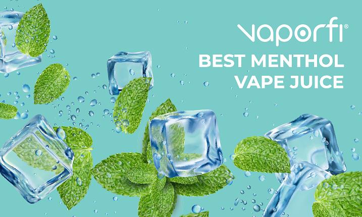 10 Best Menthol Nicotine Vape Juices