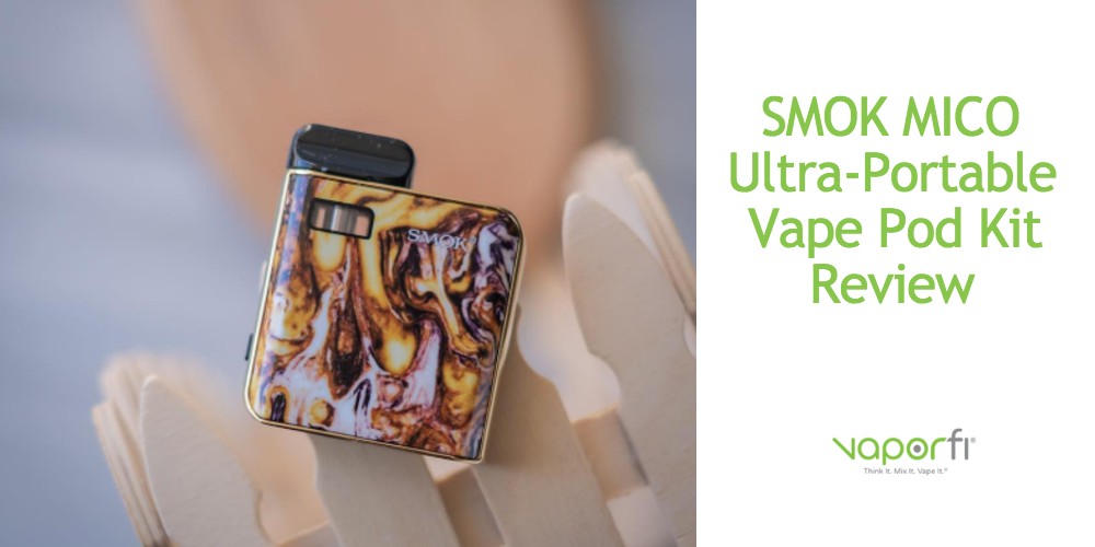 SMOK MICO Ultra-Portable Vape Pod Kit Product Review