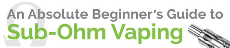 Beginner’s Guide to Sub-Ohm Vaping