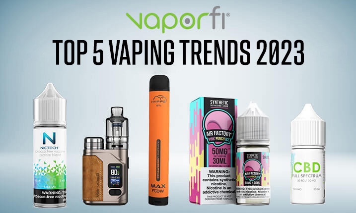 Top 5 Vaping Trends 2024