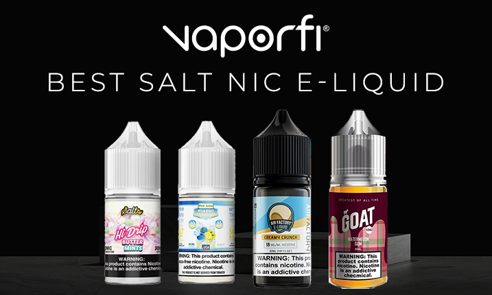 best salt nic juice