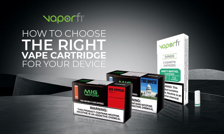 How to Choose a Vape Cartridge & Device